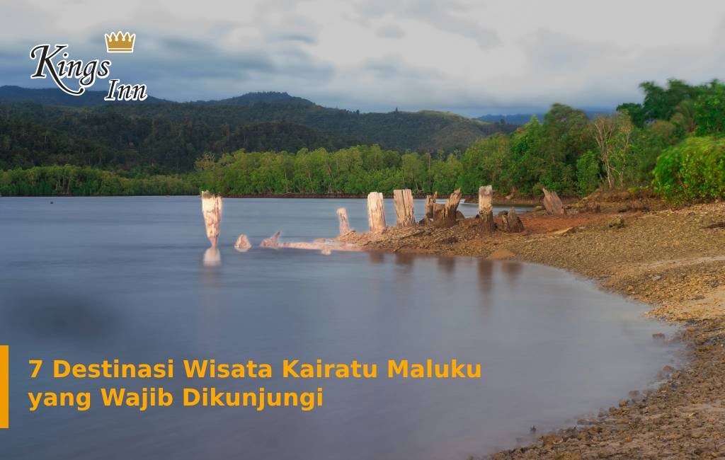 7 Destinasi Wisata Kairatu Maluku yang Wajib Dikunjungi