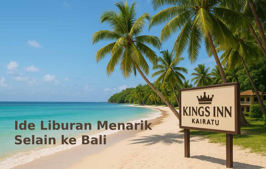 Ide Liburan Menarik Selain ke Bali – Eksplor Kairatu Beach dan Menginap di Kings Inn Kairatu